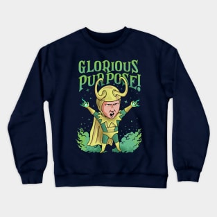 Glorious Purpose Crewneck Sweatshirt